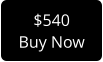 $540 Buy Now