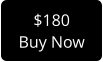 $180 Buy Now