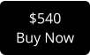 $540 Buy Now